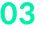 03